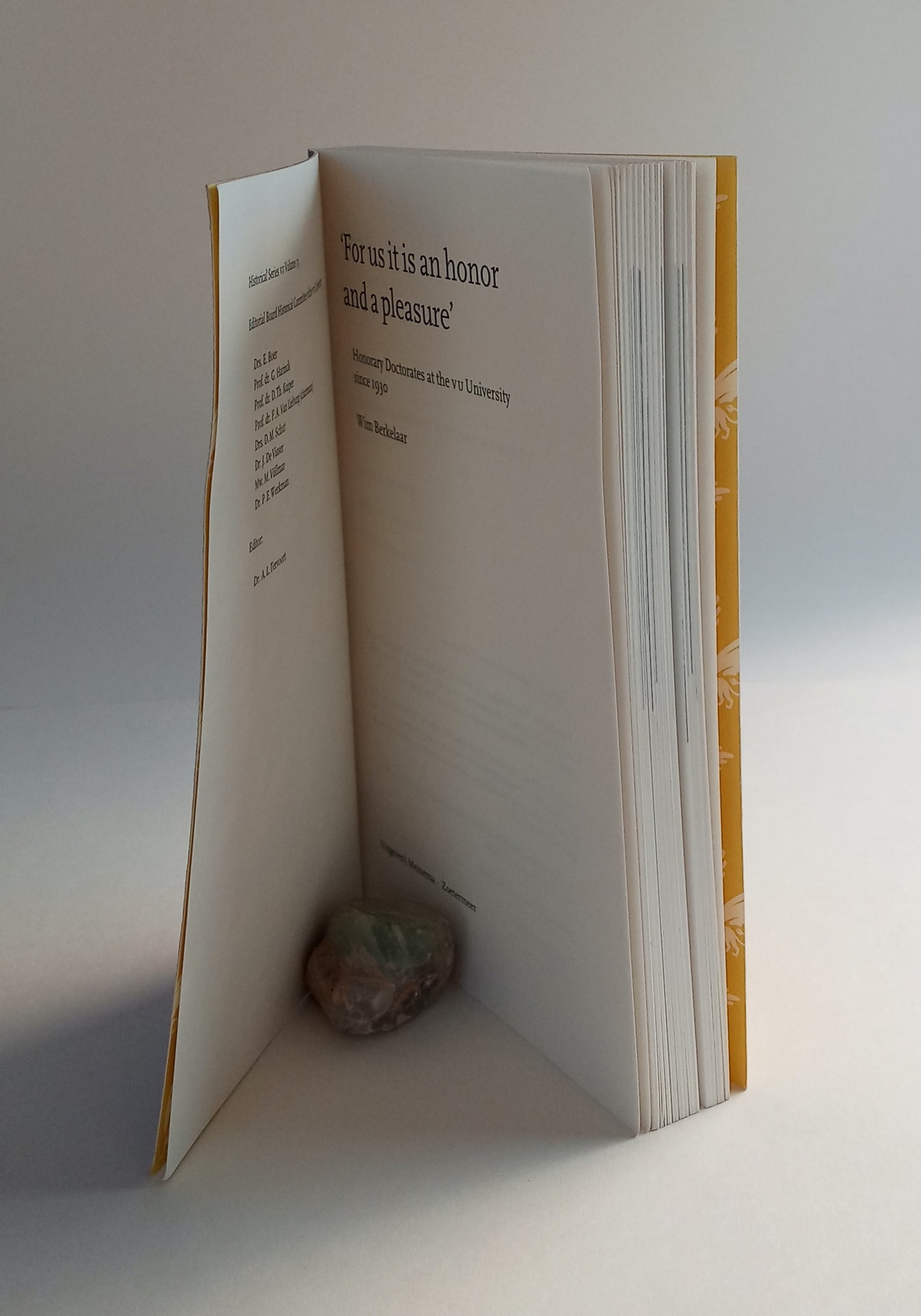 For us it is an honor and a pleasure: Honorary Doctorates at the VU University Since 1930 book cover