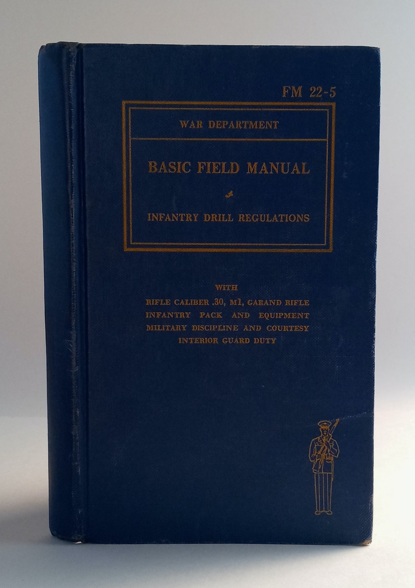 FM 22-5: Basic Field Manual, Infantry Drill Regulations book cover