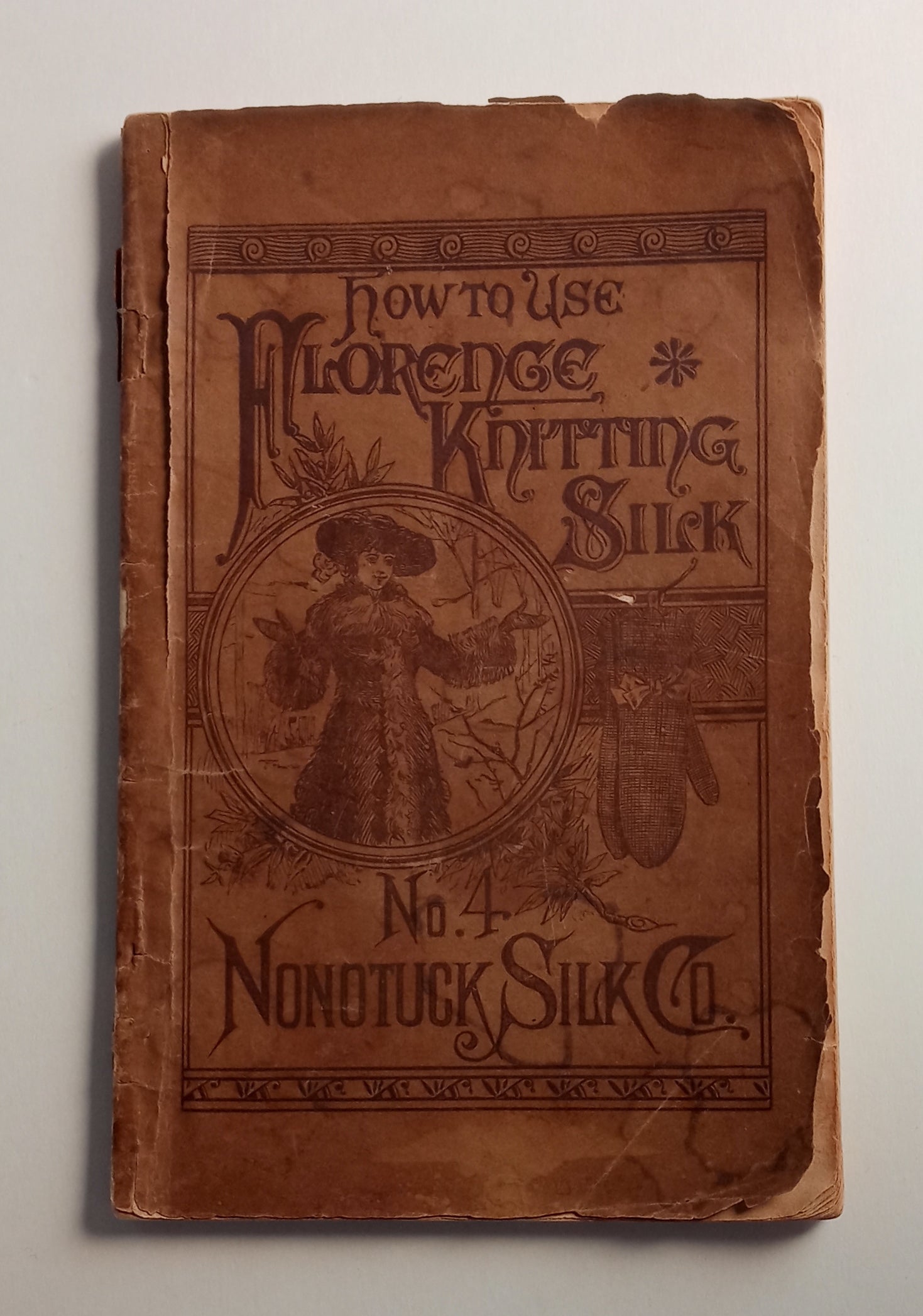 How to Use Florence Knitting Silk, No. 4 book cover