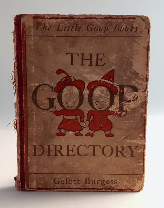 The Goop Directory of Juvenile Offenders Famous for their Misdeeds and Serving as a Salutary Example for All Virtuous Children book cover