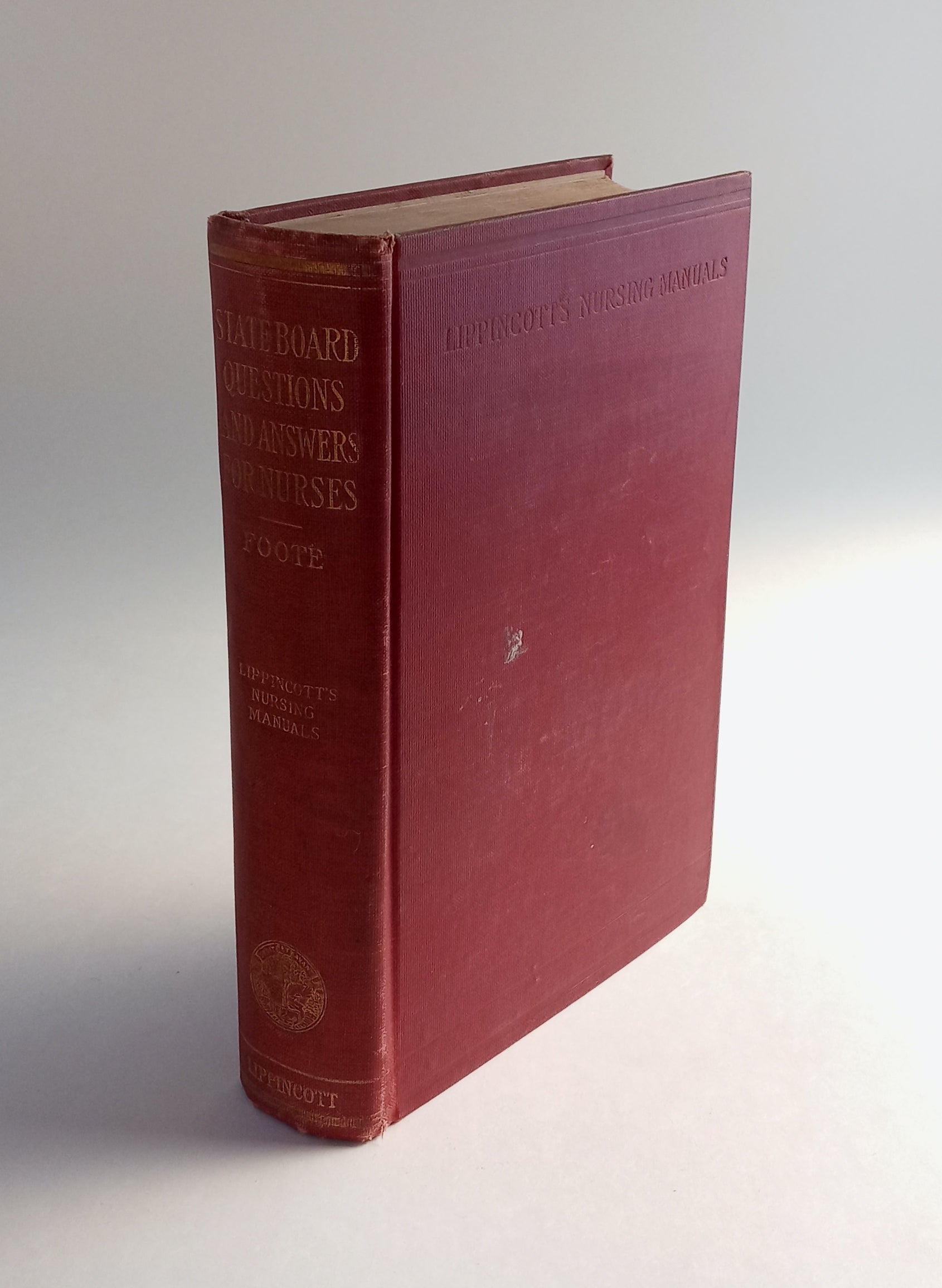 State Board Questions and Answers for Nurses, being the actual questions submitted at the examinations of 31 state examining boards for nurses, with answers book cover