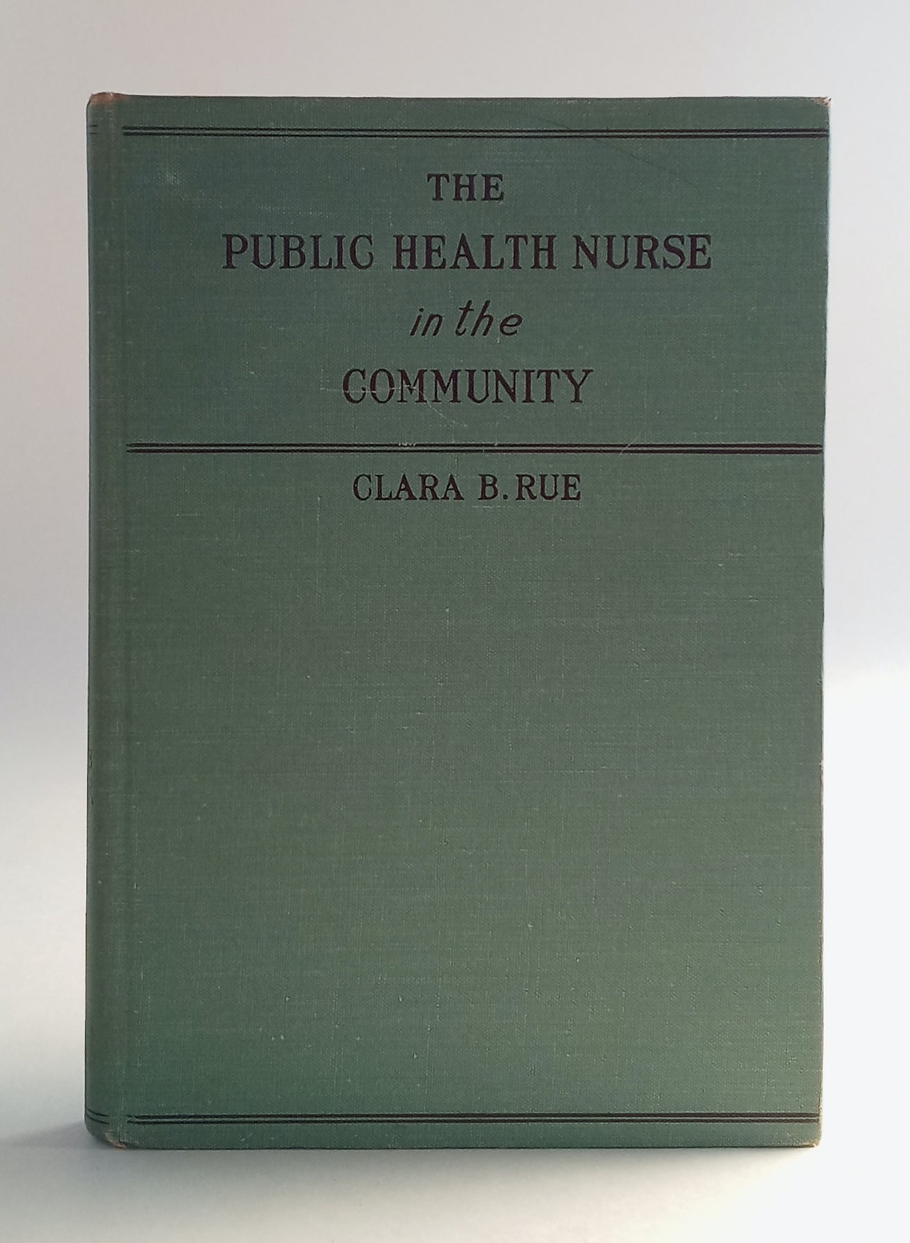 The Public Health Nurse in the Community book cover