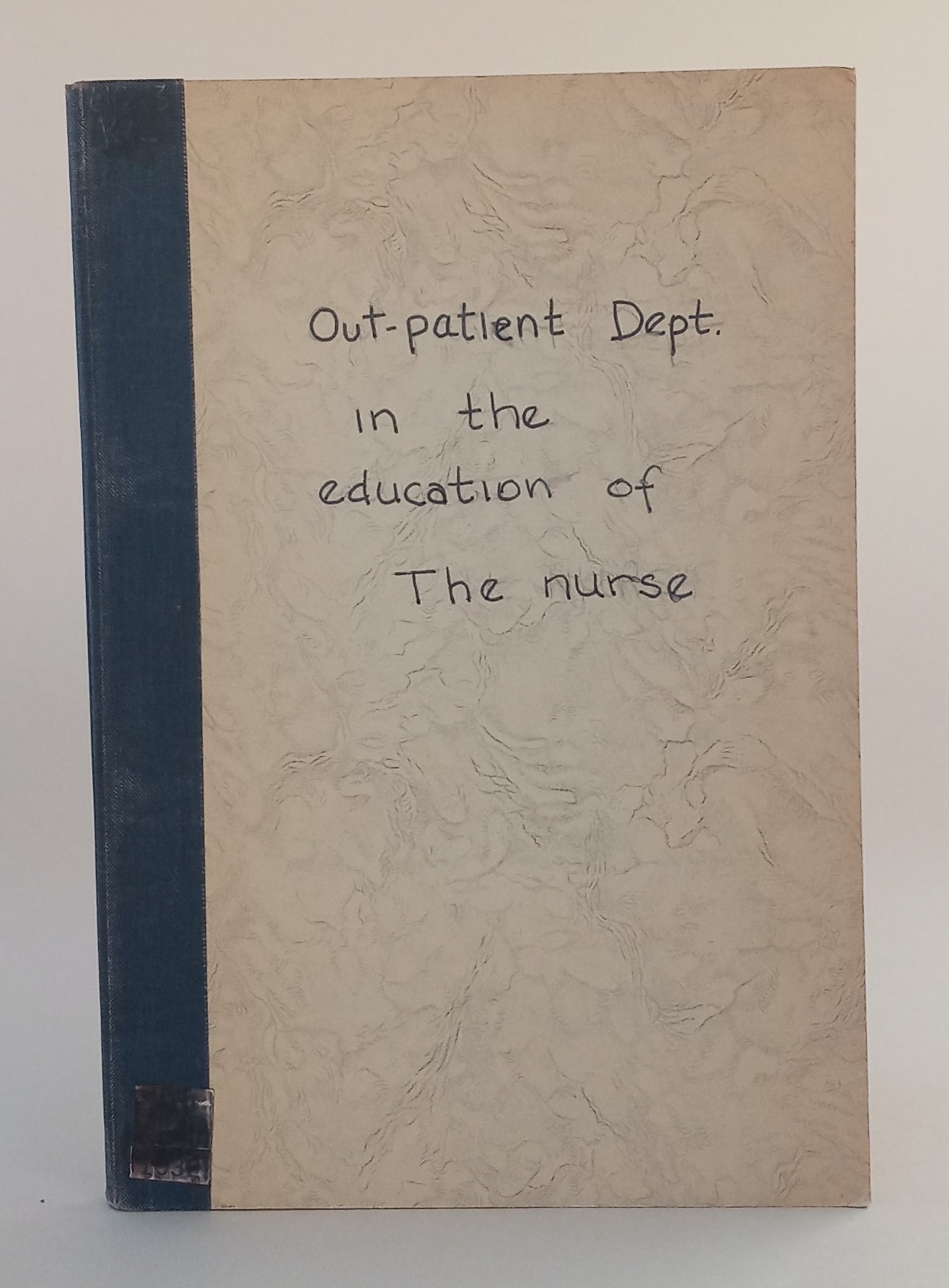 The Out-Patient Department in the Education of the Nurse book cover