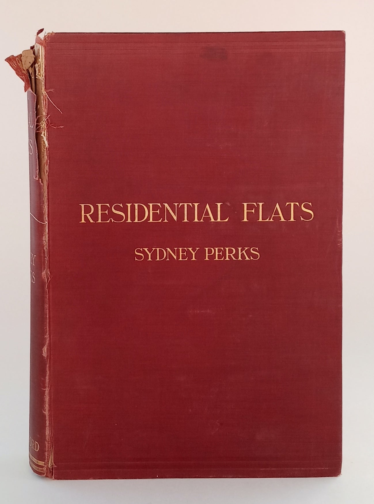 Residential Flats of All Classes including Artisans' Dwellings: A Practical Treatise on their Planning and Arrangement Together with Chapters on their History, Financial Matters, etc. with Numerous Illustrations book cover