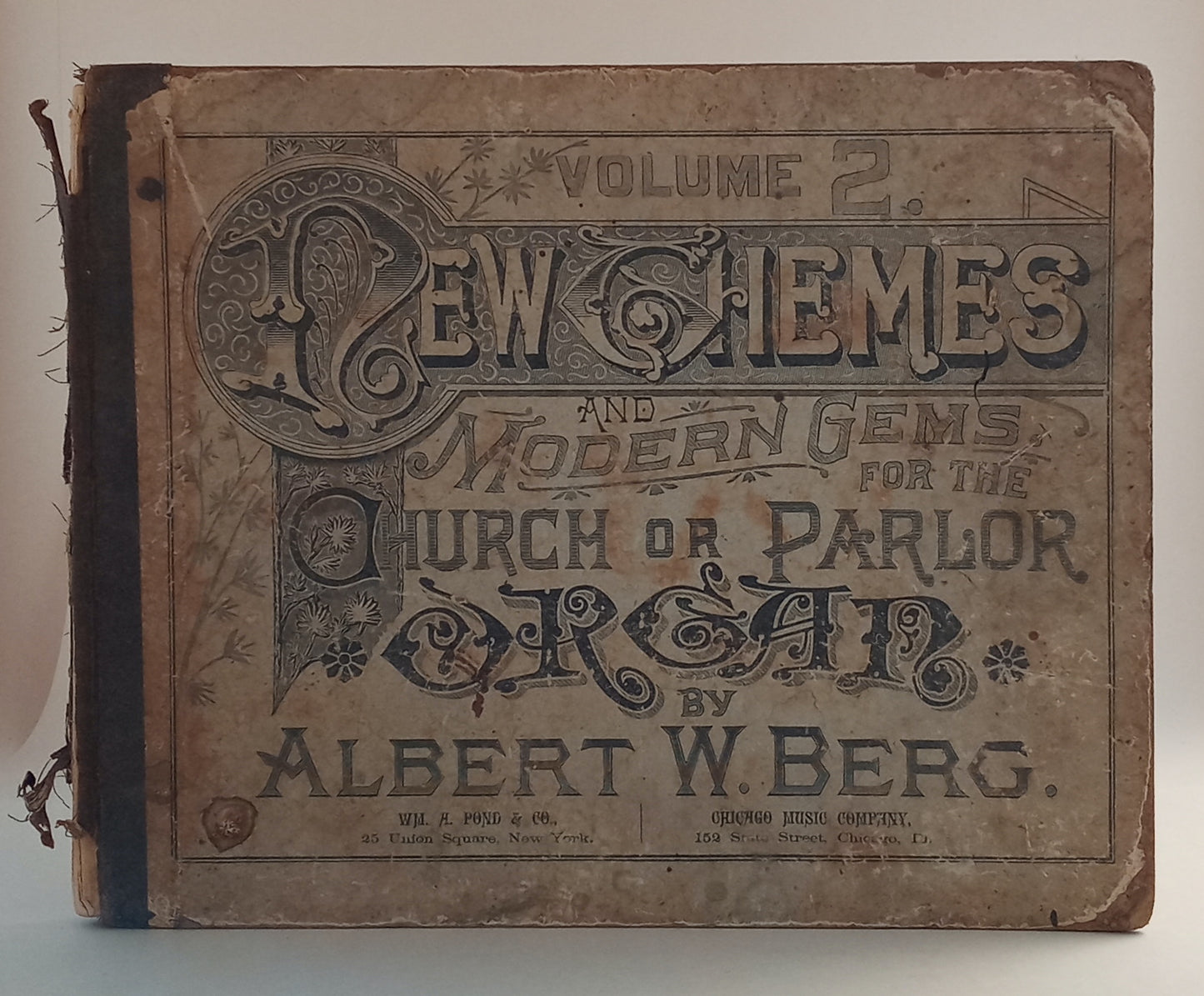 Volume 2. New Themes and Modern Gems. A New Collection of the Most Desirable Music for All Occasions. Selected and Arranged for the Church or the Parlor Organ: (with or without pedals). book cover