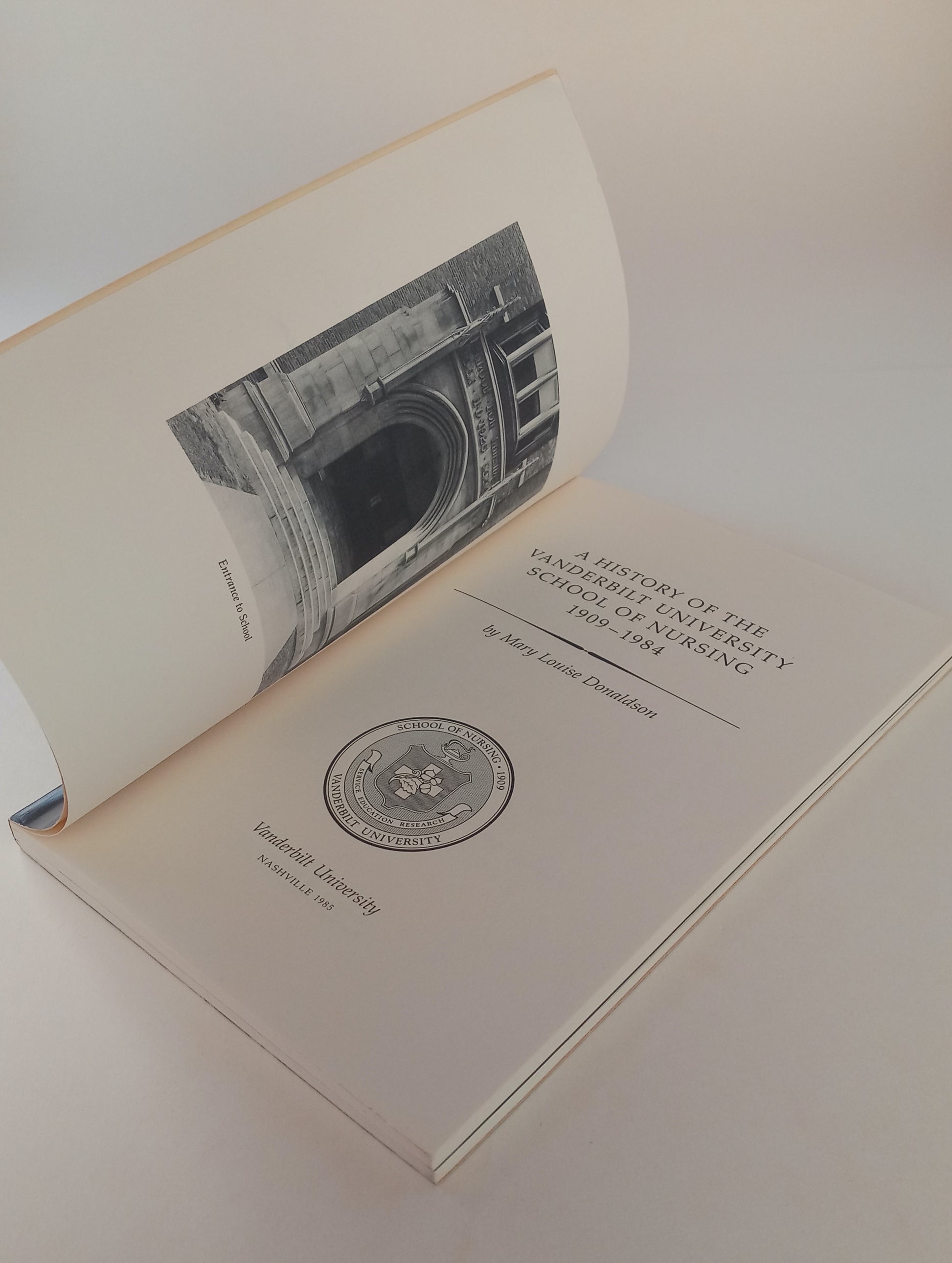 A History of the Vanderbilt School of Nursing, 1909-1984 book cover