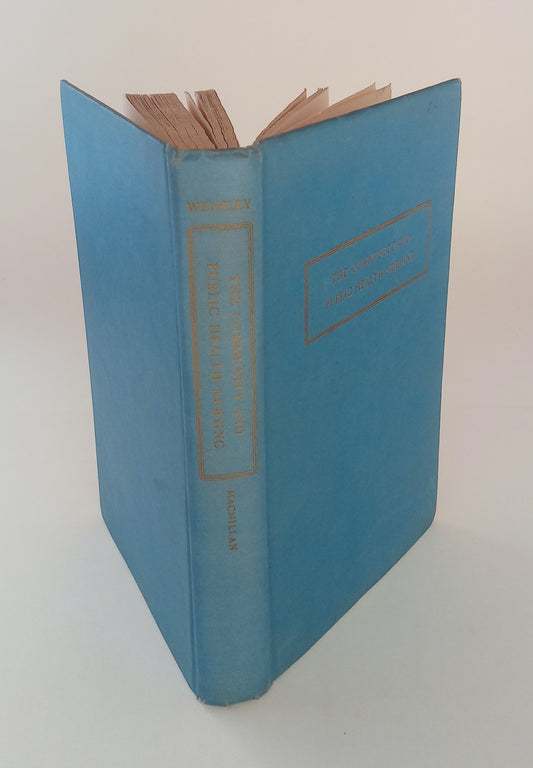 The Community and Public Health Nursing: A Handbook For and About Boards and Citizen's Committees book cover