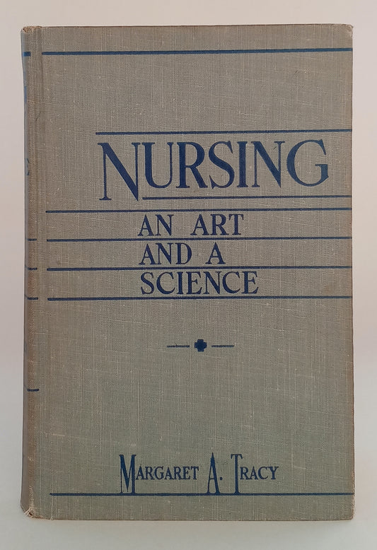 Nursing, an Art and a Science book cover