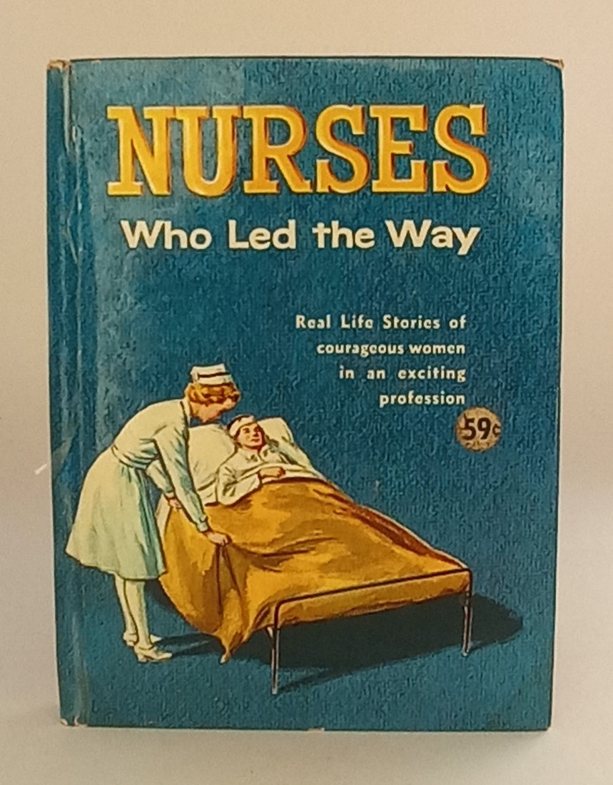 Nurses Who Led the Way book cover