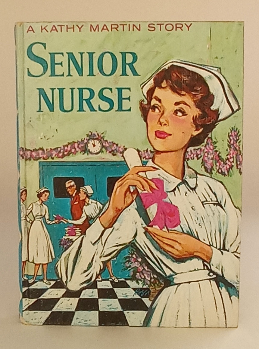 Senior Nurse: A Kathy Martin Story book cover