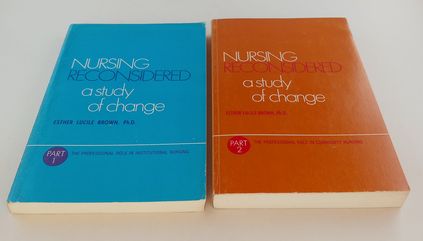 Nursing Reconsidered: A Study of Change, Parts 1 and 2 book cover