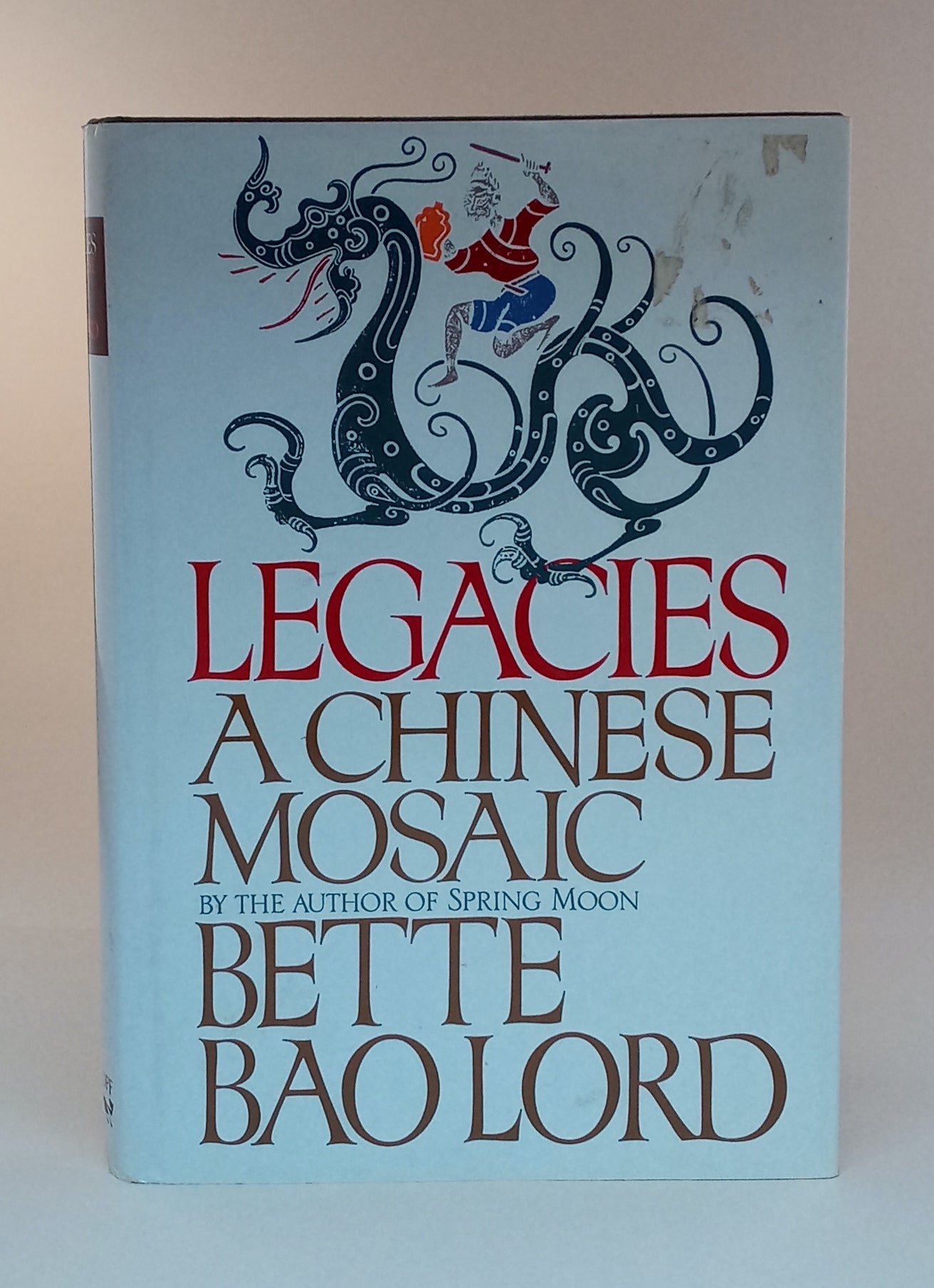 Legacies: A Chinese Mosaic book cover