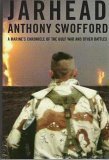 Jarhead: a Marine's Chronicle of the Gulf War and Other Battles