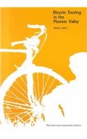 Bicycle Touring in the Pioneer Valley (Revised) book cover