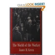 World of the Worker: Labor in Twentieth-Century America book cover