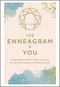 The Enneagram & You: Understand Your Personality Type and How It Can Transform Your Relationships book cover