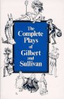 Complete Plays of Gilbert and Sullivan book cover