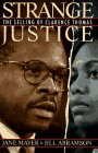 Strange Justice: The Selling of Clarence Thomas