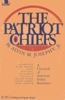 Patriot Chiefs: A Chronicle of American Indian Resistance