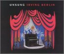 Unsung Irving Berlin