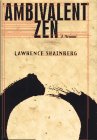 Ambivalent Zen: A Memoir