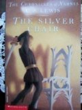 The Silver Chair (The Chronicles of Narnia Book 6) book cover
