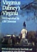 Virginius Dabney's Virginia: Writings about the Old Dominion