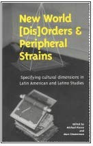 New World [dis]orders & Peripheral Strains