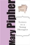 Letters to a Young Therapist: Stories of Hope and Healing book cover
