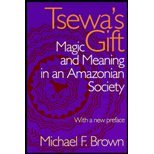 Tsewa's Gift: Magic and Meaning in an Amazonian Society (Revised) book cover