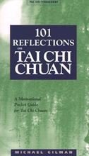 HUNDRED AND ONE REFLECTIONS ON TAI CHI CHUAN. book cover