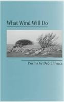 What Wind Will Do: Poems