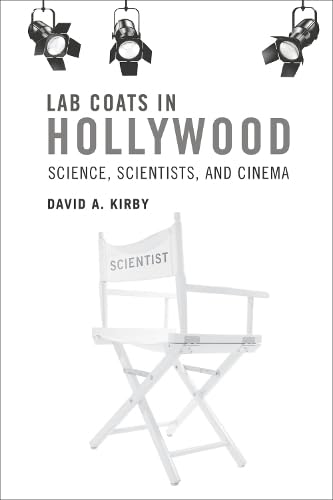 Lab Coats in Hollywood: Science, Scientists, and Cinema book cover