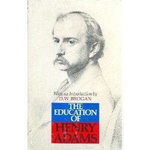 Education of Henry Adams: An Autobiography (Revised)