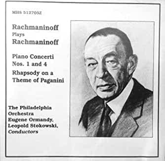 Rachmaninoff Plays Rachmaninoff - Concertos 1 & 4 / Rhapsody on a Theme of Paganini book cover