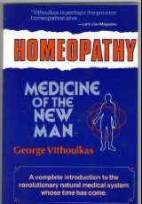 Homeopathy, Medicine of the New Man book cover