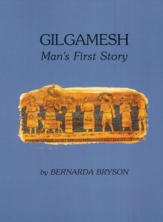 Gilgamesh: Man's First Story