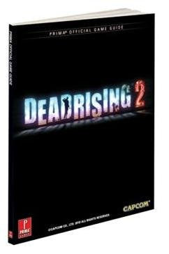 Prima Publishing Dead Rising 2 Guide[street Date 09-28-10] book cover