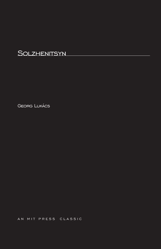 Solzhenitsyn (The MIT Press)