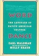 Word Dance: The Language of Native American Culture book cover