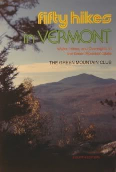 Fifty Hikes in Vermont: Walks, Hikes, and Overnights in the Green Mountain State