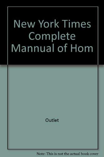 New York Times Complete Mannual of Hom book cover