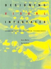 Designing Visual Interfaces: Communication Oriented Techniques book cover