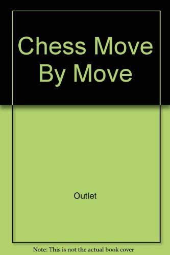 Chess Move by Move book cover