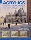 Acrylics - The Watercolor Alternative book cover