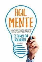 Ágilmente / Nimbly: Aprendé como funciona tu cerebro para obtener tu creatividad y vivir mejor / Learn How Your Brain It Works for Your Creativity and Live Better (Obras Diversas) (Spanish Edition) book cover
