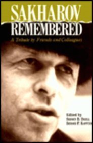 Sakharov Remembered: A Tribute by Friends and Colleagues book cover