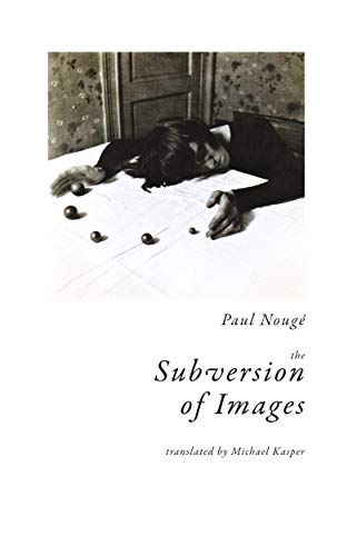 Subversion of Images: Notes Illustrated with Nineteen Photographs by the Author book cover