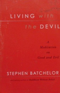 Living with the Devil: A Meditation on Good and Evil book cover