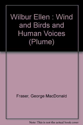 Wind and Birds and Human Voices